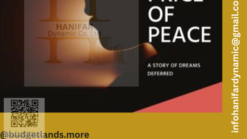 The Price of peace: A Story of Dreams Deferred