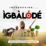 ÌGBÀLÓDÉ Estate Affordable Plots of Land for Sale in Ibadan Oyo State
